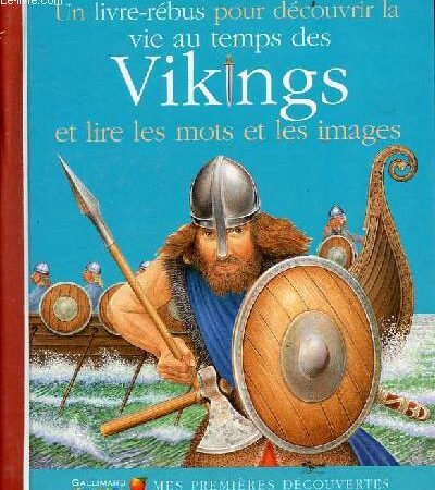 LA VIE AU TEMPS DES VIKINGS