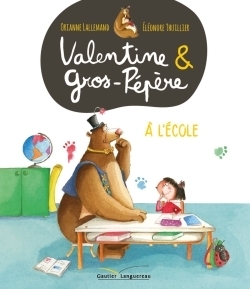 Valentine & Gros-Pépère, Tome 2 : À l’école