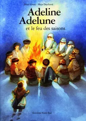 Adeline Adelune et le feu des saisons