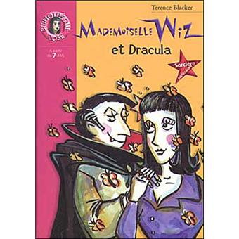 Mademoiselle Wiz et Dracula pour la vie