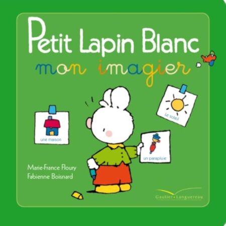Petit Lapin Blanc : Mon imagier