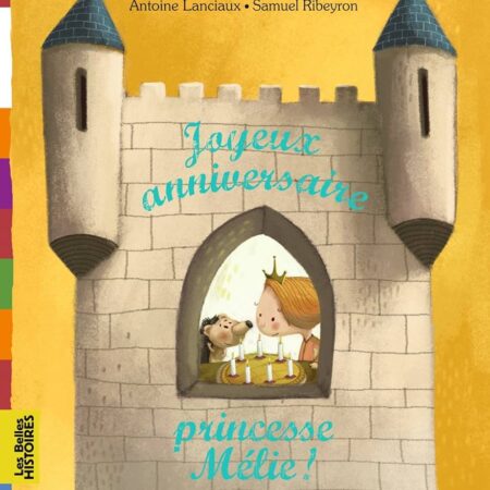 Joyeux anniversaire, princesse Mélie !